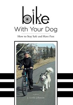 portada Bike With Your Dog: How to Stay Safe and Have fun (in English)