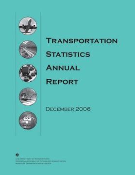 portada Transportation Statistics Annual Report: December 2006 (in English)