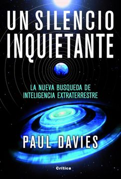 portada Un Silencio Inquietante: La Nueva Busqueda de Inteligencia Extrat Errestre (in Spanish)