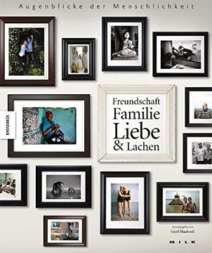 portada Augenblicke der Menschlichkeit: Freundschaft, Familie, Liebe & Lachen. Ein Foto-Buch (en Alemán)