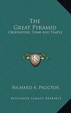portada the great pyramid: observatory, tomb and temple (en Inglés)