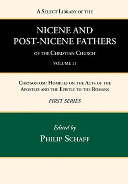 portada A Select Library of the Nicene and Post-Nicene Fathers of the Christian Church, First Series, Volume 11 (in English)