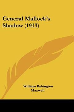 portada general mallock's shadow (1913) (en Inglés)