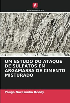 portada Um Estudo do Ataque de Sulfatos em Argamassa de Cimento Misturado (in Portuguese)