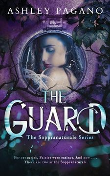 portada The Guard: A Soppranaturale Series: Book 2