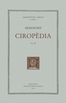portada Ciropèdia, Vol. Iv (Llibres Vii-Viii): 435 (Bernat Metge) (in Catalá)