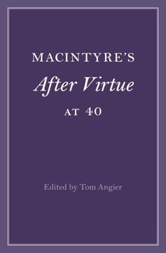 portada Macintyre's After Virtue at 40 (Cambridge Philosophical Anniversaries) (en Inglés)