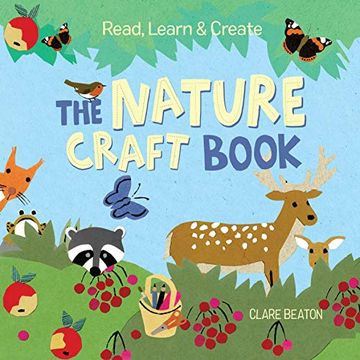 portada Read, Learn & Create--The Nature Craft Book (en Inglés)