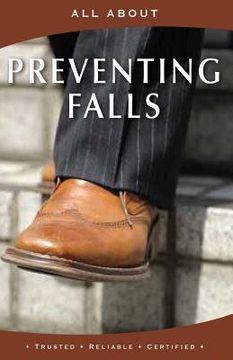 portada All About Preventing Falls (en Inglés)