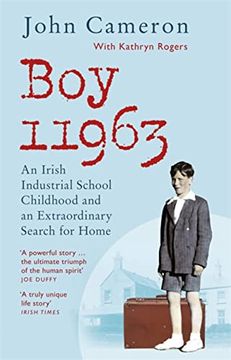 portada Boy 11963: An Irish Industrial School Childhood and an Extraordinary Search for Home (en Inglés)