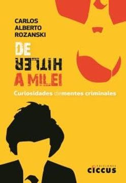 portada De Hitler a Milei - Curiosidades Dementes Criminales