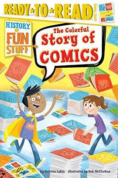 portada The Colorful Story of Comics (History of Fun Stuff)
