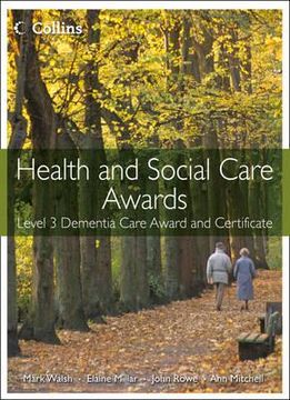 portada Health and Social Care Awards: Level 3 Dementia Care Award and Certificate (en Inglés)