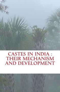 portada Castes in India: their mechanism and development (en Inglés)