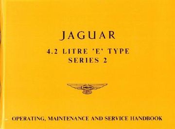 portada jaguar 4.2 litre 'e' type series 2: operating, maintenance and service handbook (en Inglés)