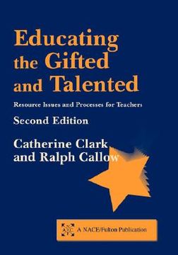 portada educating the gifted and talented, second edition: resource issues and processes for teachers (en Inglés)