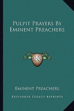 portada pulpit prayers by eminent preachers (en Inglés)
