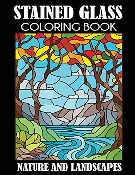 portada Stained Glass Coloring Book: Nature and Landscapes