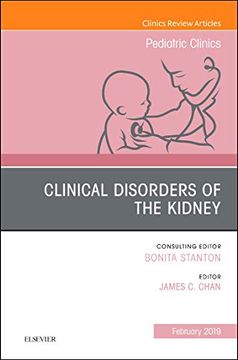 portada Clinical Disorders of the Kidney, an Issue of Pediatric Clinics of North America, 1e (The Clinics: Internal Medicine) (en Inglés)