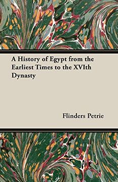 portada A History of Egypt From the Earliest Times to the Xvith Dynasty (en Inglés)
