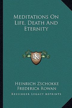 portada meditations on life, death and eternity (en Inglés)