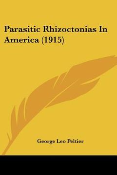 portada parasitic rhizoctonias in america (1915) (en Inglés)