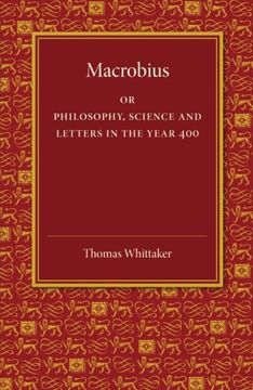 portada Macrobius: Or Philosophy, Science and Letters in the Year 400 (in English)