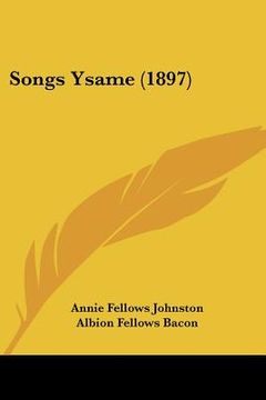 portada songs ysame (1897) (en Inglés)