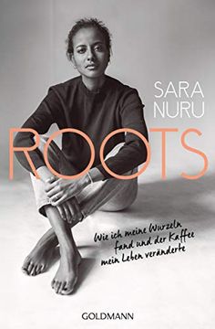 portada Roots: Wie ich Meine Wurzeln Fand und der Kaffee Mein Leben Veränderte (en Alemán)