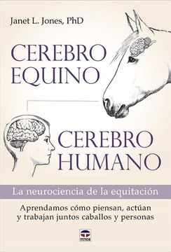portada Cerebro Equino, Cerebro Humano: La Neurociencia de la Equitacion