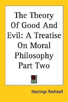 portada the theory of good and evil: a treatise on moral philosophy part two