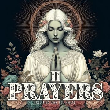 portada Prayers Coloring Book for Adults 2: Spiritual Coloring Book Grayscale religious Coloring Book Meditation Awareness