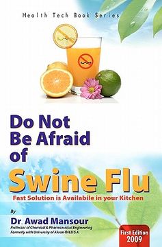 portada do not be afraid of swine flu (en Inglés)