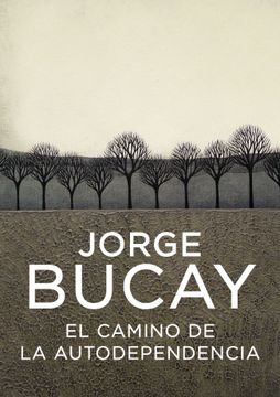 portada El Camino de la Autodependencia (in Spanish)