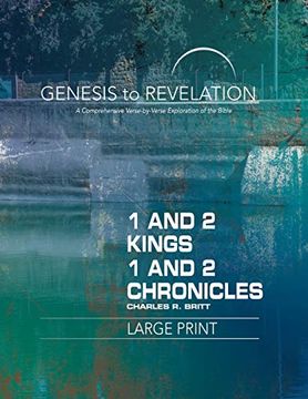 portada Genesis to Revelation: 1 and 2 Kings, 1 and 2 Chronicles Participant Book [Large Print]: A Comprehensive Verse-By-Verse Exploration of the Bible 