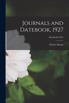portada Journals and Datebook, 1927; Datebook (1927) (en Inglés)