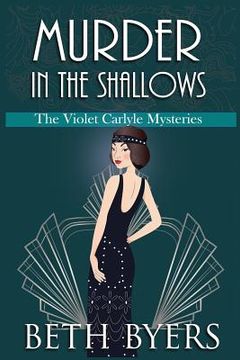 portada Murder in the Shallows: A Violet Carlyle Historical Mystery (en Inglés)