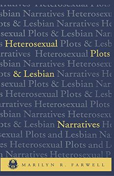 portada Heterosexual Plots and Lesbian Narratives (en Inglés)
