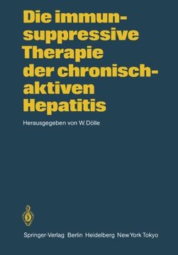portada Die immunsuppressive Therapie der chronisch-aktiven Hepatitis (German Edition)