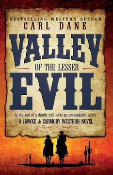 portada Valley of the Lesser Evil: 1 (a Hawke & Carmody Western Novel) (en Inglés)