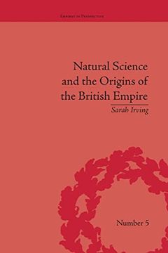 portada Natural Science and the Origins of the British Empire (Empires in Perspective) (en Inglés)