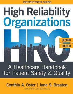 portada High Reliability Organizations, Second Edition - Instructor'S Guide: A Healthcare Handbook for Patient Safety & Quality (en Inglés)