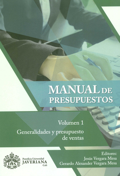 portada MANUAL DE PRESUPUESTOS VOLUMEN 1 GENERALIDADES Y PRESUPUESTO DE VENTAS