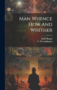 portada Man Whence how and Whither