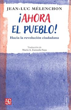 Ahora el Pueblo! Hacia la Revolución Ciudadana