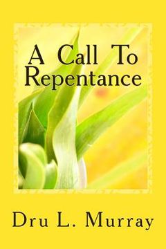 portada A Call To Repentance (en Inglés)