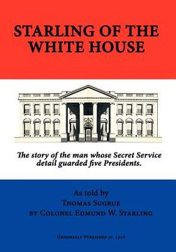 portada starling of the white house (en Inglés)