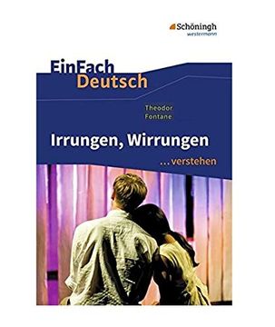 portada Einfach Deutsch. Verstehen: Theodor Fontane: Irrungen, Wirrungen (en Alemán)
