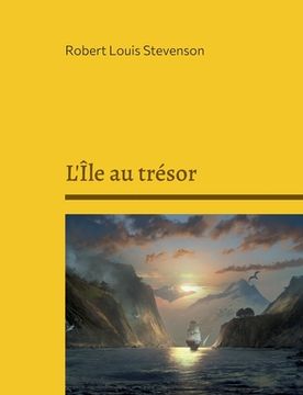 portada L'Île au trésor: Un roman d'aventure (en Francés)