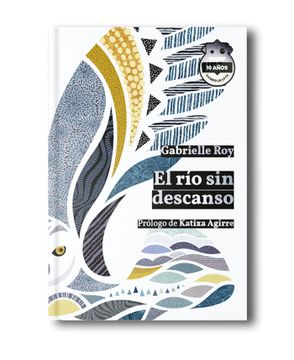 portada RIO SIN DESCANSO ED 10 ANIVERSARIO,EL (in Spanish)